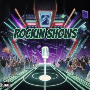 ROCK1N SHOW$ (Explicit)