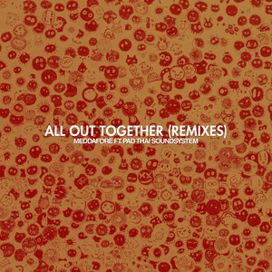 All Out Together Remixes (Explicit)