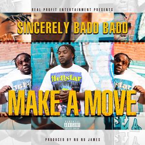 Make A Move (Explicit)