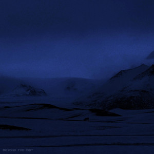 beyond the mist (slowed) (slowed)