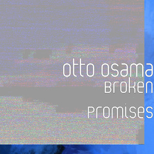 Broken Promises (Explicit)