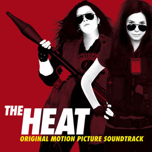 The Heat (Original Motion Picture Soundtrack) (热火 电影原声带)