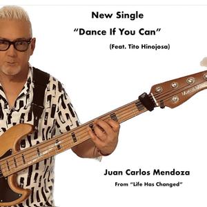 Dance If You Can (feat. Tito Hinojosa)