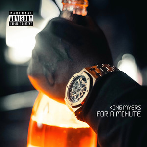 For A Minute (Explicit)