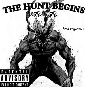 THE HUNT BEGINS (Pr. Hypnotize) (Explicit)