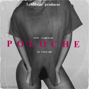 Poloche (Explicit)