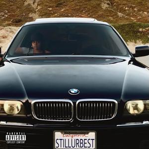 Still Your Best (Explicit)