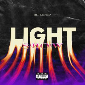 Light Show (Explicit)