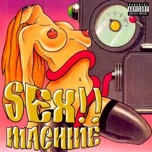 SEX!!machine (Explicit)