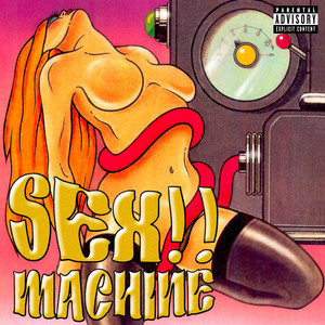 SEX!!machine (Explicit)