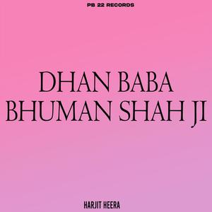 Dhan Baba Bhuman Shah Ji