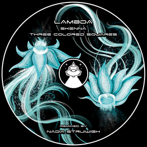 Lambda (Nadia Struiwigh Remix)