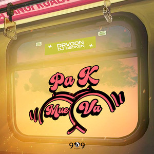 Pa´ k mueva (Explicit)