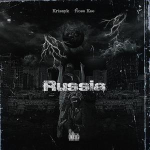 Russia (feat. Rose Kee) [Explicit]