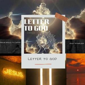 Letter To God (feat. Tyrone)