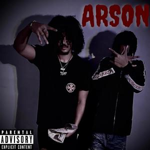 Arson (feat. RAIN777) (Explicit)