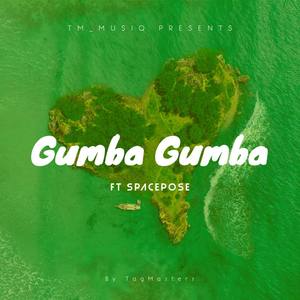 Gumba Gumba (feat. SpacePose)