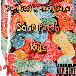 Sour Patch Kids (feat. Morty Sama) [Explicit]