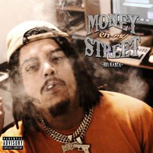 MONEY EN MY STREET (Explicit)