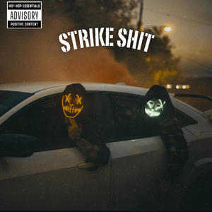 Strike Sh!t (Explicit)