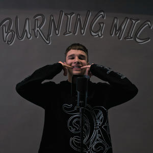 Burning Mic (Explicit)