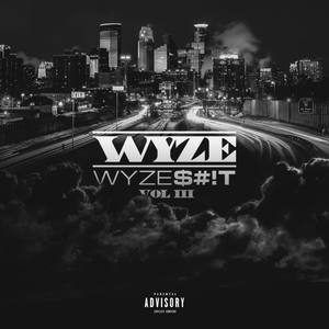 WYZE - Love Me or Hate Me