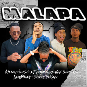 MALAPA (feat. eMJayy De Vee, Star De Boi, Spider TNKayy & LadyBiller)