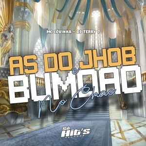 As do Jhob e Bumdão no Chão (Explicit)