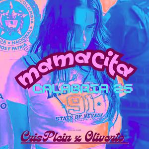 Mamacita (feat. oliverto) [Explicit]