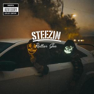 Steezin (Explicit)