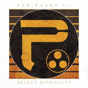 Periphery III: Select Difficulty (Explicit)