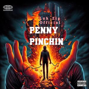 Penny pinchin (Explicit)