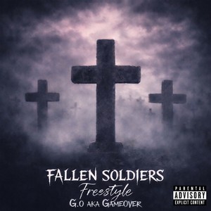 Fallen Soldiers Freestyle (Explicit)