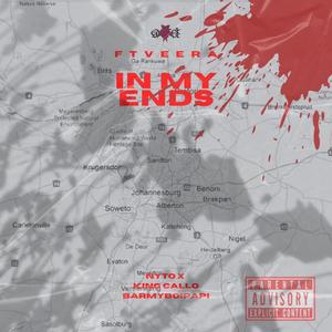 In my ends (feat. Barmyboypapi, king callo & Nyto X) (Explicit)