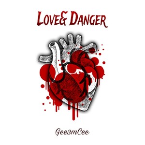 Love & Danger (Explicit)