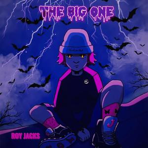 THE BIG ONE (Explicit)