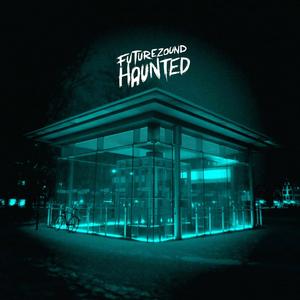 Haunted
