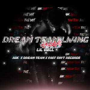 Dream Team Living (Explicit)