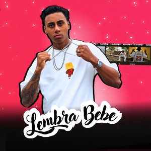 LEMBRA BEBE (Explicit)