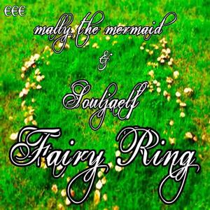 Fairy Ring (feat. Souljaelf)