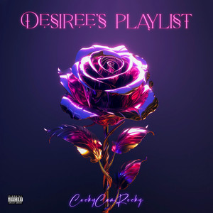 Desiree's Playlist (Explicit)