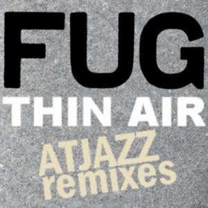 Thin Air (Atjazz Remixes)