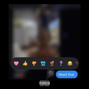 Need That (Explicit)