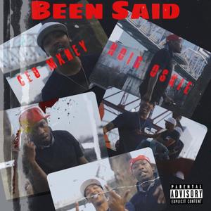 Been Said (Explicit)