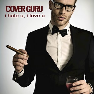 I Hate U, I Love U (伴奏)