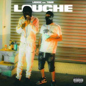 Louche (Explicit)