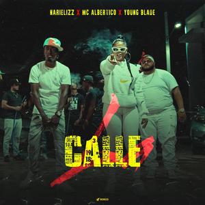 La Calle(feat. Mc Albertico, Young Blade)