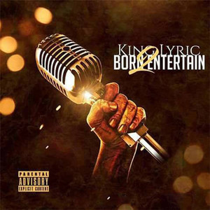 Born 2 Entertain (Explicit)