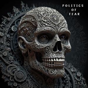 Politics Of Fear