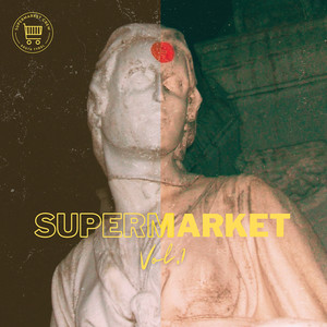 SUPERMARKET Vol. 1 (Explicit)